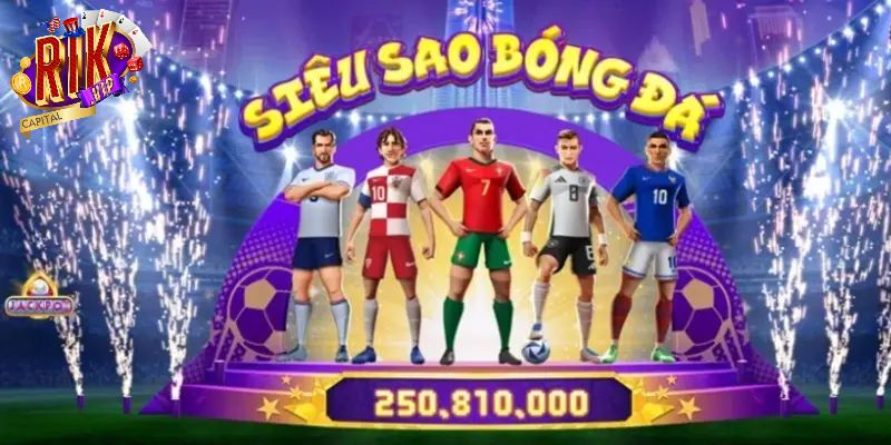 Siêu sao bóng đá là siêu phẩm thuộc thể loại nổ hũ rất thu hút bet thủ