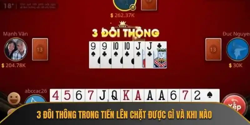 3 đôi thông trong tiến lên chặt được gì