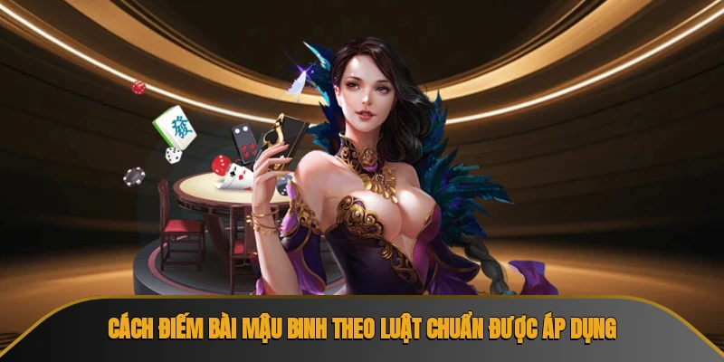 Cách điếm bài mậu binh