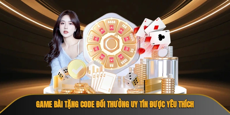 Game bài tặng code