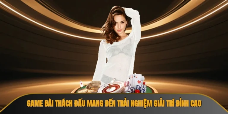 Game bài thách đấu